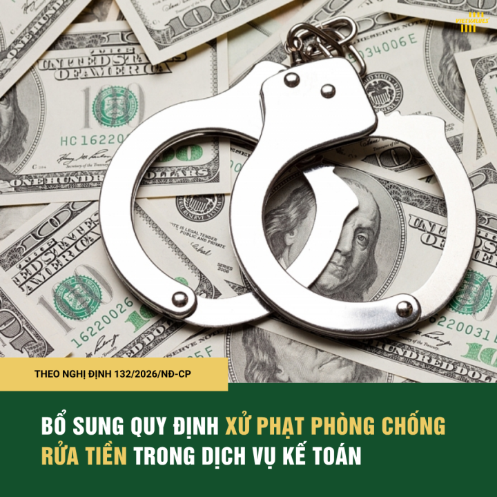 Từ 21/05/2026: Dịch vụ kế toán chính thức bị siết AML 