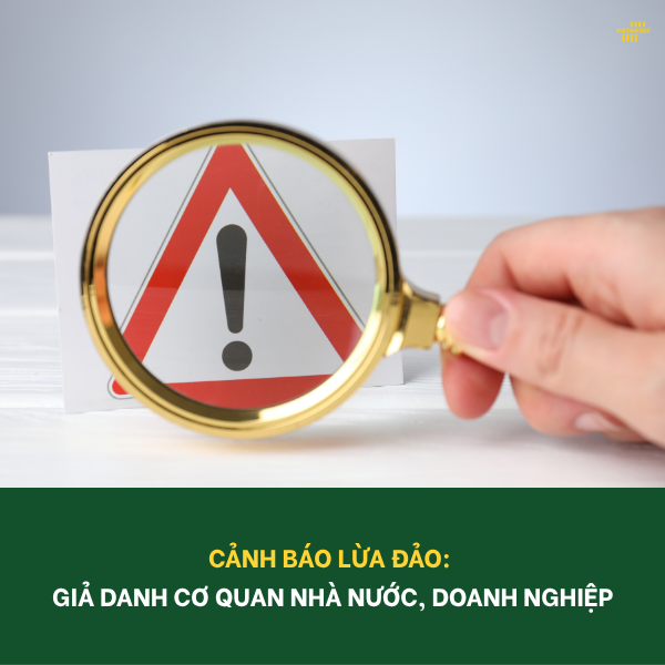 ⚠️ CẢNH BÁO LỪA ĐẢO: GIẢ DANH NHÂN VIÊN DOANH NGHIỆP ĐỂ CHIẾM ĐOẠT TÀI SẢN